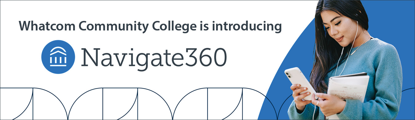 (Text on image) WCC is introducing Navigate360 (logo). Student looking own at her phone.